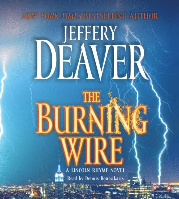 Jeffery Deaver - Burning Wire, Ljudbok