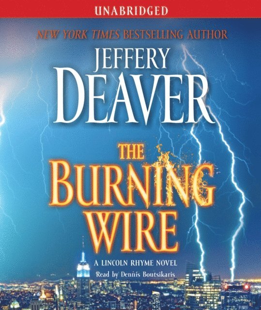 Jeffery Deaver - Burning Wire, Ljudbok