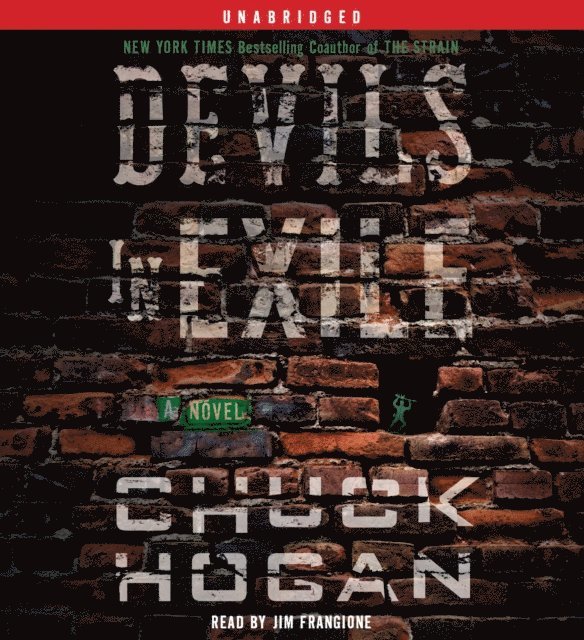 Chuck Hogan - Devils in Exile, Ljudbok