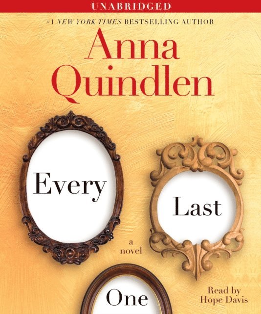 Anna Quindlen - Every Last One, Ljudbok