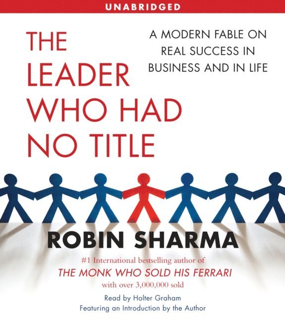Robin Sharma - Leader Who Had No Title, Ljudbok