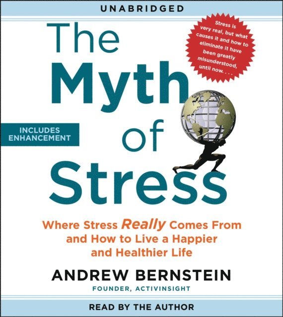 Andrew Bernstein - Myth of Stress, Ljudbok