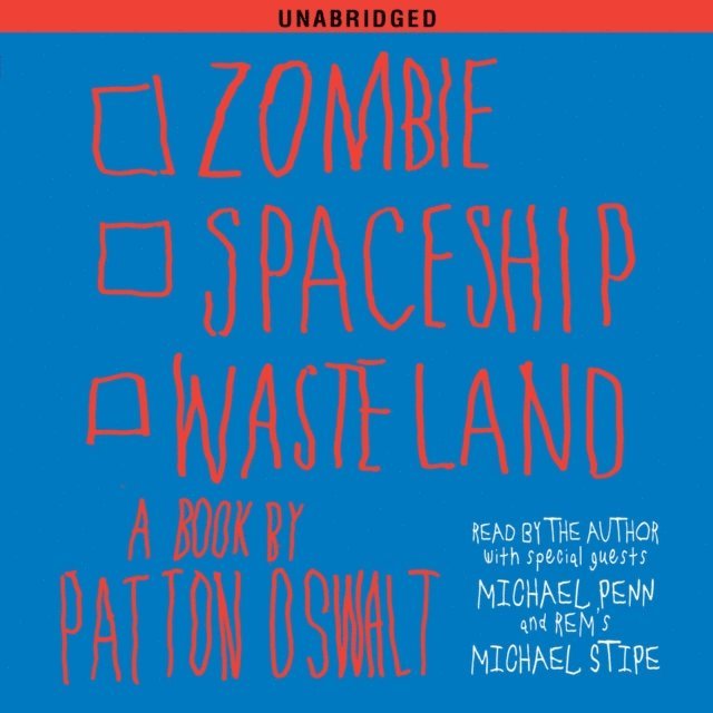 Patton Oswalt - Zombie Spaceship Wasteland, Ljudbok