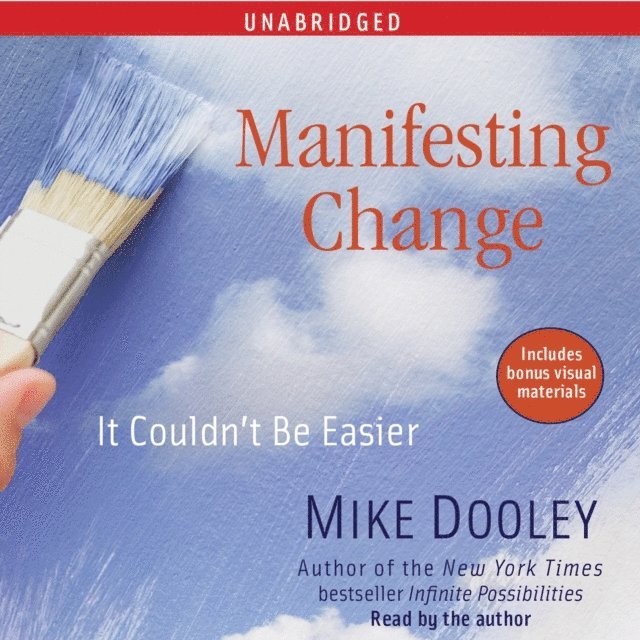 Mike Dooley - Manifesting Change, Ljudbok