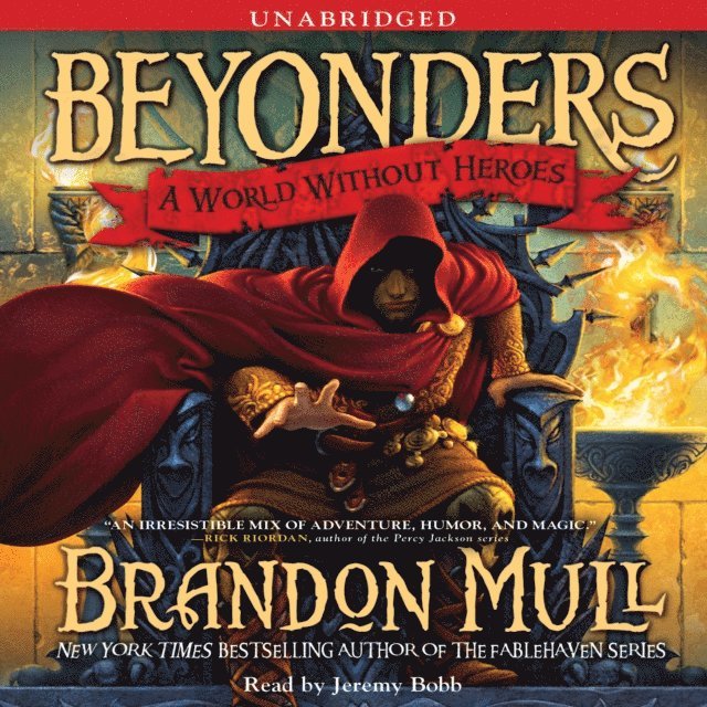 Brandon Mull - World Without Heroes, Ljudbok