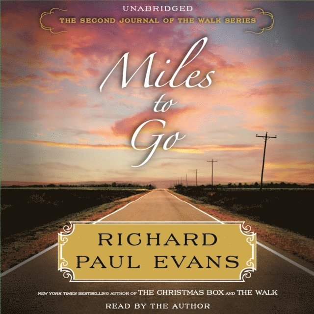 Richard Paul Evans - Miles to Go, Ljudbok