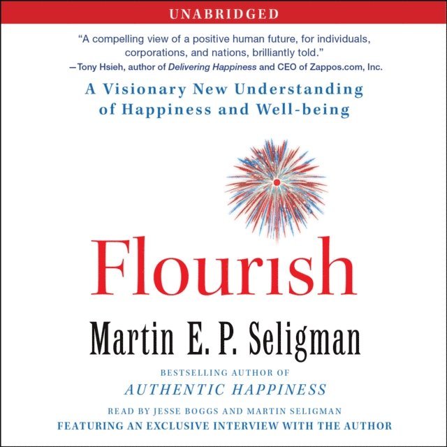 Martin E. P. Seligman - Flourish, Ljudbok