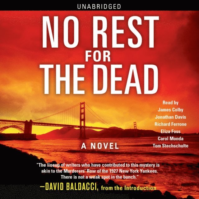 Sandra Brown, Lisa Scottoline, R.L. Stine, David Baldacci, Andrew Gulli - No Rest for the Dead, Ljudbok