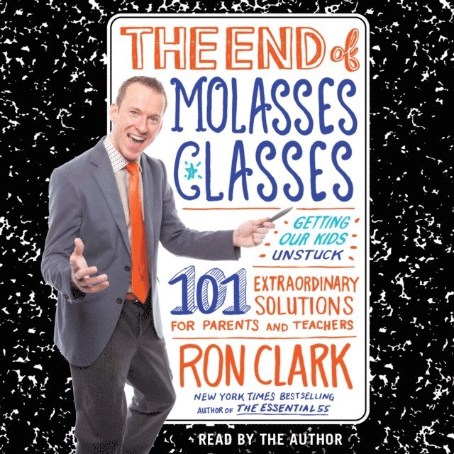 Ron Clark - End of Molasses Classes, Ljudbok