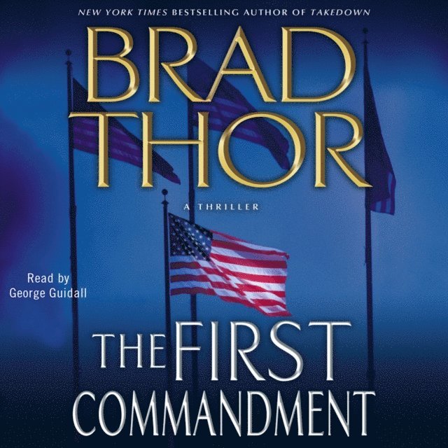 Brad Thor - First Commandment, Ljudbok