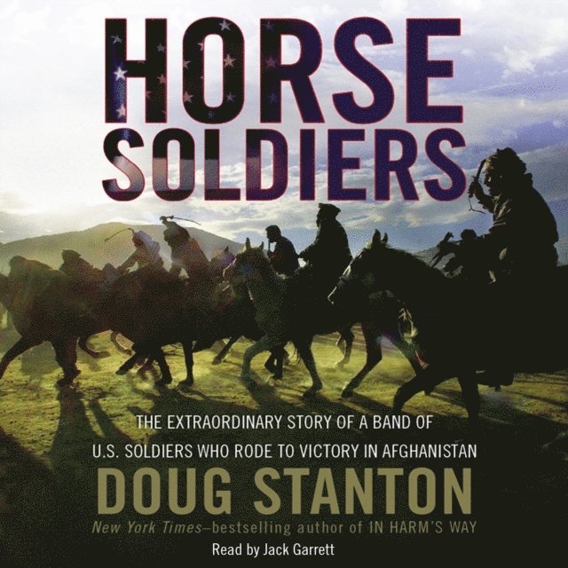 Doug Stanton - 12 Strong, Ljudbok