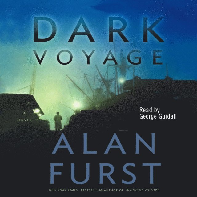 Alan Furst - Dark Voyage, Ljudbok
