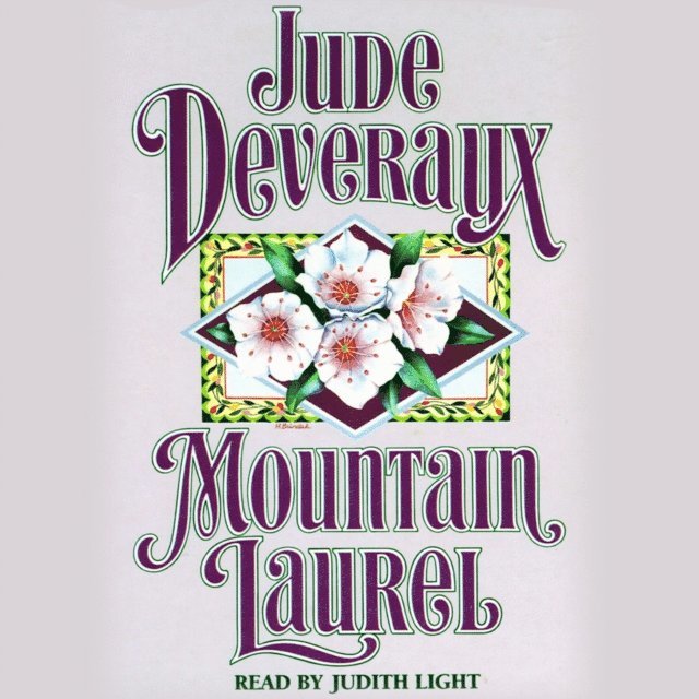 Jude Deveraux - Mountain Laurel, Ljudbok