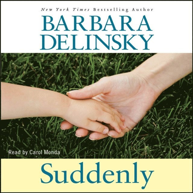 Barbara Delinsky - Suddenly, Ljudbok