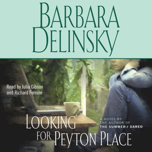 Barbara Delinsky - Looking for Peyton Place, Ljudbok
