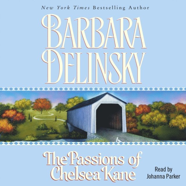 Barbara Delinsky - Passions of Chelsea Kane, Ljudbok