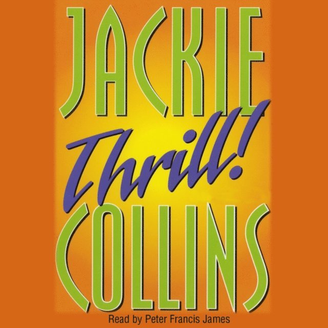 Jackie Collins - Thrill, Ljudbok