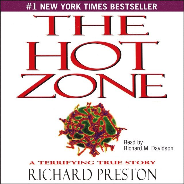 Richard Preston - Hot Zone, Ljudbok