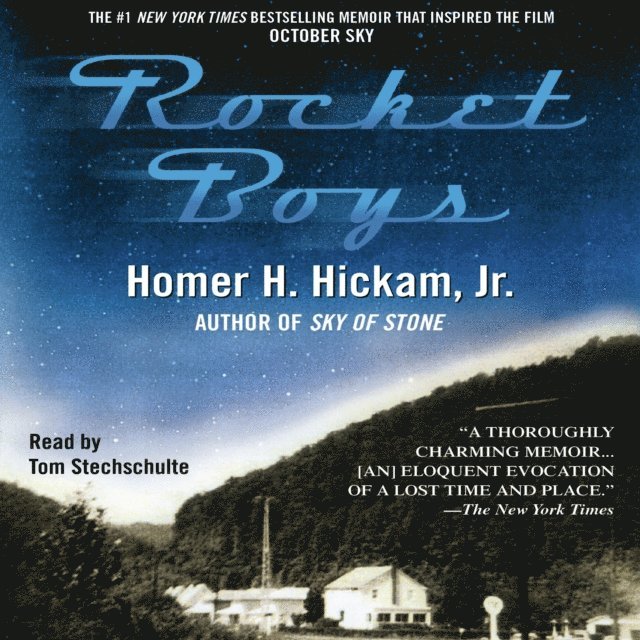 Homer Hickham - Rocket Boys, Ljudbok