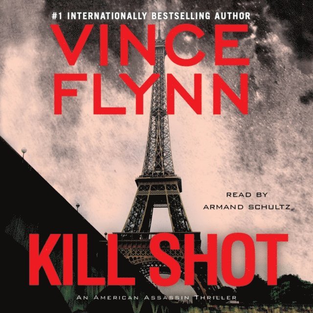 Vince Flynn - Kill Shot, Ljudbok