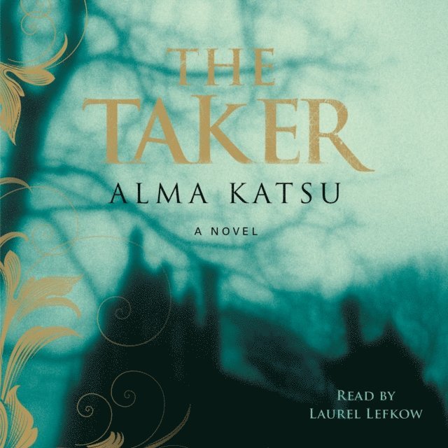 Alma Katsu - Taker, Ljudbok