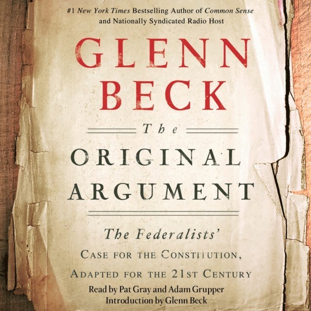 Glenn Beck - Original Argument, Ljudbok
