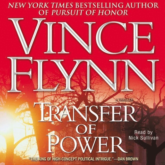 Vince Flynn - Transfer of Power, Ljudbok