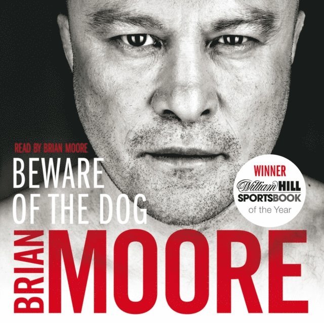 Brian Moore - Beware of The Dog, Ljudbok
