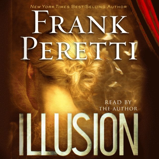 Frank Peretti - Illusion, Ljudbok