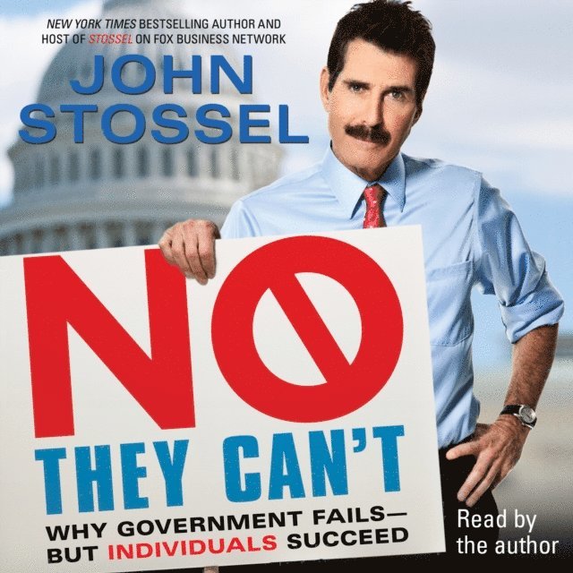 John Stossel - No, They Can't, Ljudbok. Tillgänglighet: Lägg i varukorg