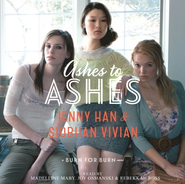 Siobhan Vivian, Jenny Han - Ashes to Ashes, Ljudbok