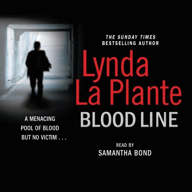 Lynda La Plante - Blood Line, Ljudbok