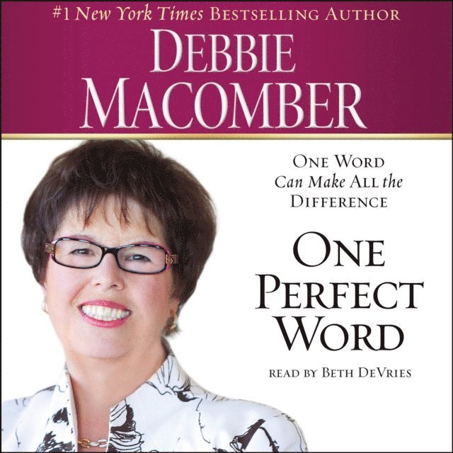 Debbie Macomber - One Perfect Word, Ljudbok