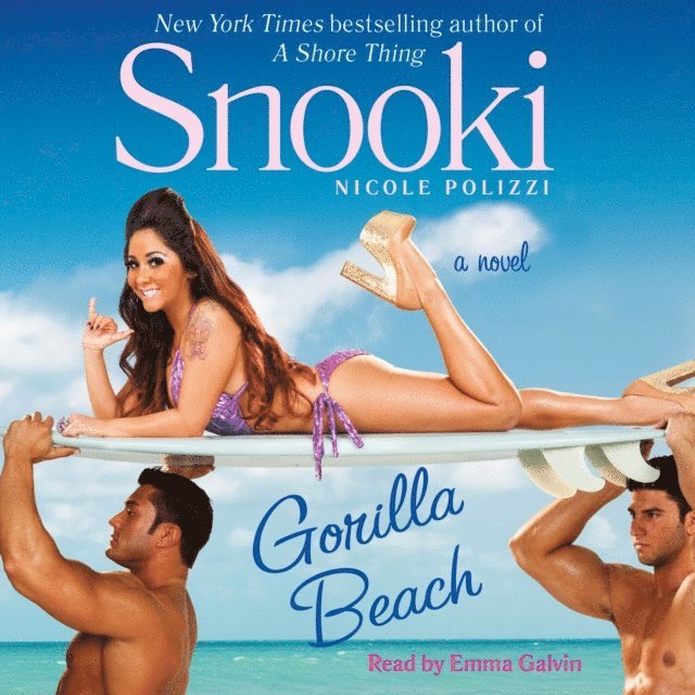 Nicole &quote;Snooki&quote; Polizzi - Gorilla Beach, Ljudbok