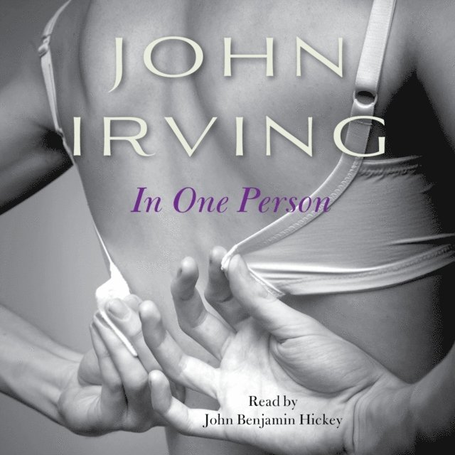 John Irving - In One Person, Ljudbok