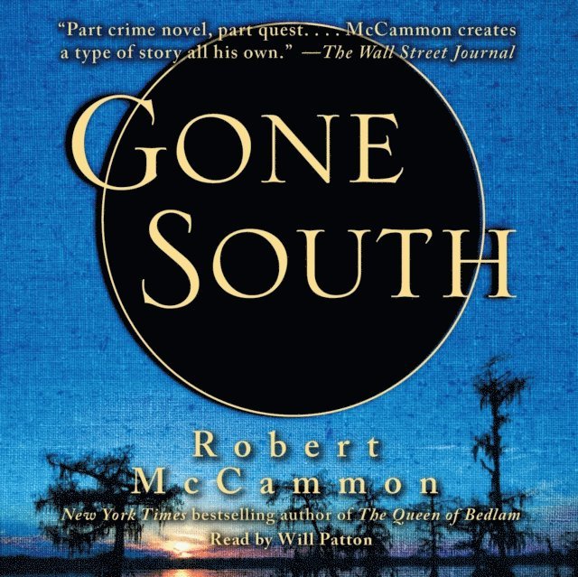 Robert McCammon - Gone South, Ljudbok
