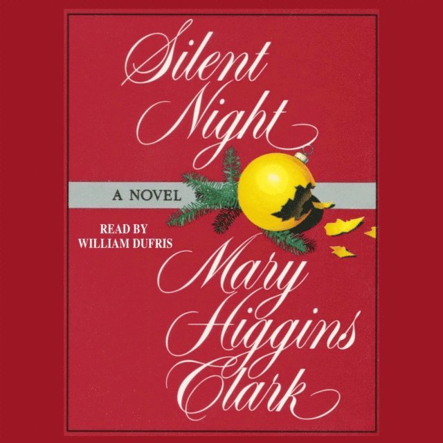Mary Higgins Clark - Silent Night, Ljudbok
