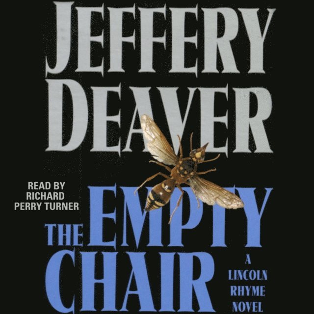 Jeffery Deaver - Empty Chair, Ljudbok