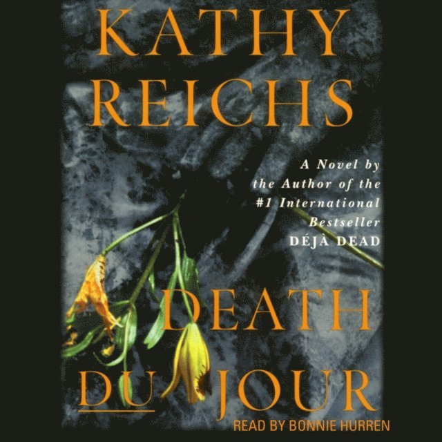 Kathy Reichs - Death Du Jour, Ljudbok