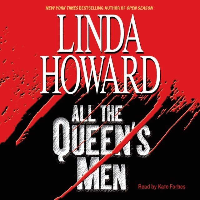 Linda Howard - All The Queen's Men, Ljudbok