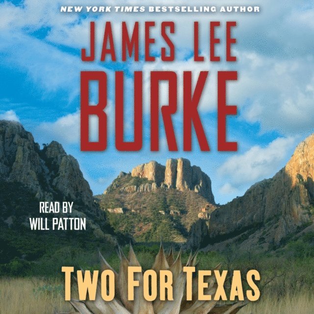 James Lee Burke - Two for Texas, Ljudbok