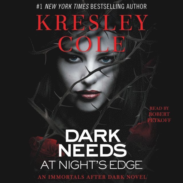 Kresley Cole - Dark Needs at Night's Edge, Ljudbok
