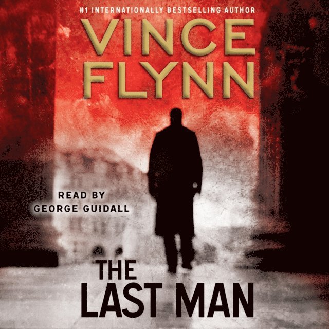 Vince Flynn - Last Man, Ljudbok