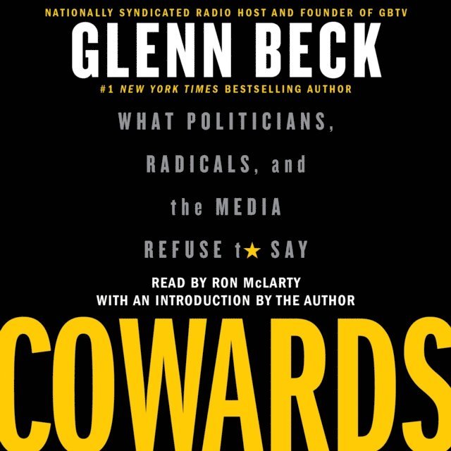 Glenn Beck - Cowards, Ljudbok