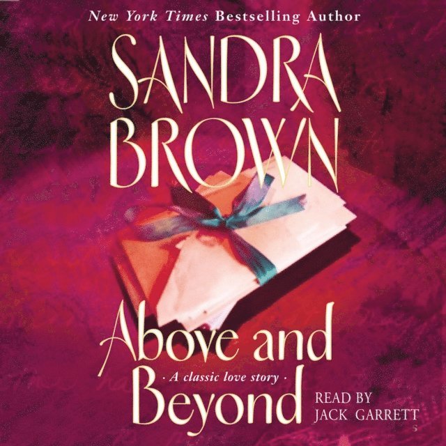 Sandra Brown - Above and Beyond, Ljudbok