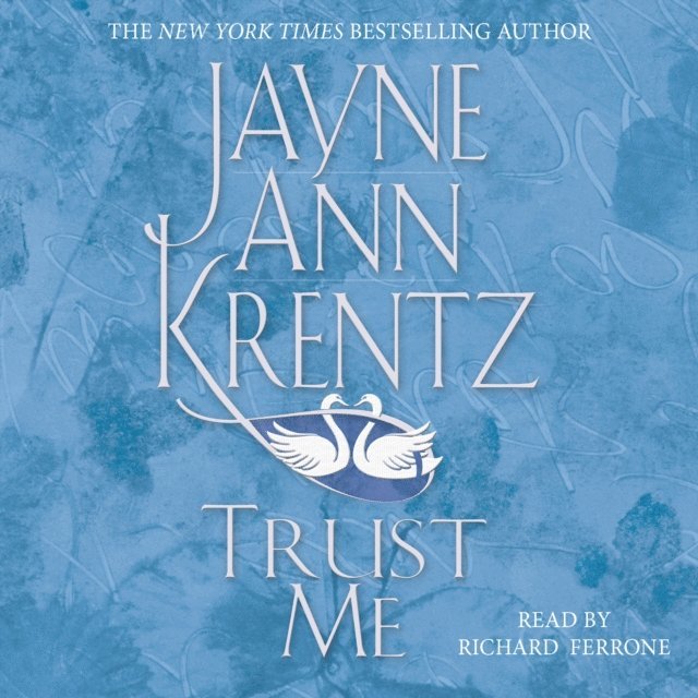 Jayne Ann Krentz - Trust Me, Ljudbok