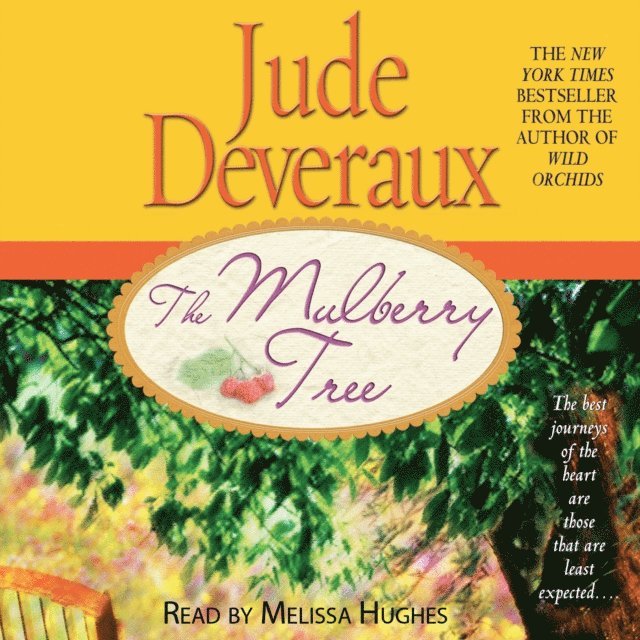 Jude Deveraux - Mulberry Tree, Ljudbok