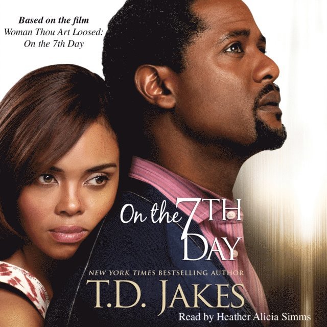 T.D. Jakes - On the Seventh Day, Ljudbok