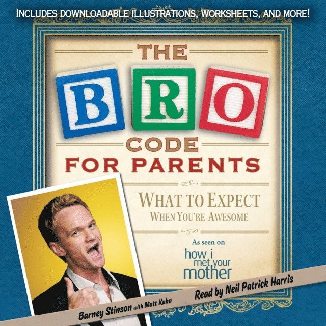 Barney Stinson - Bro Code for Parents, Ljudbok