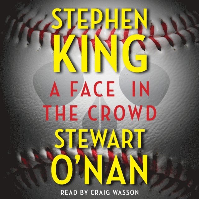 Stewart O'Nan, Stephen King - Face in the Crowd, Ljudbok